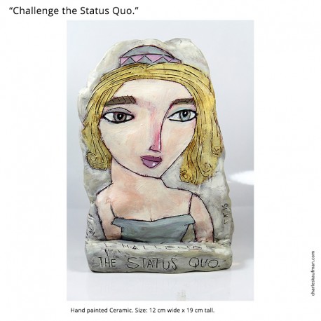 Skulptur: "Challenge the Status Quo"