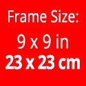 Frame size: 9 x 9 inches / 23 x 23 cm. Picture size: 6 x 6 inches / 15 x 15 cm